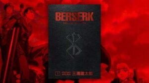 Save Over 50% On Berserk Deluxe Edition Book 1 Before Black Friday