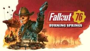 Fallout 76 Burning Springs Update Adds New Map Region And Walton Goggins’ The Ghoul