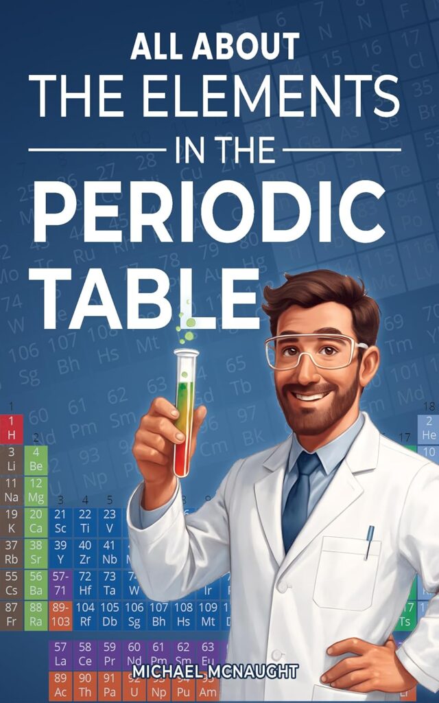 All About The Elements In The Periodic Table book cover
