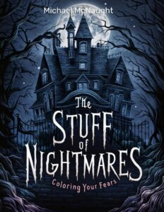 The Stuff of Nightmares: Coloring Your Fears