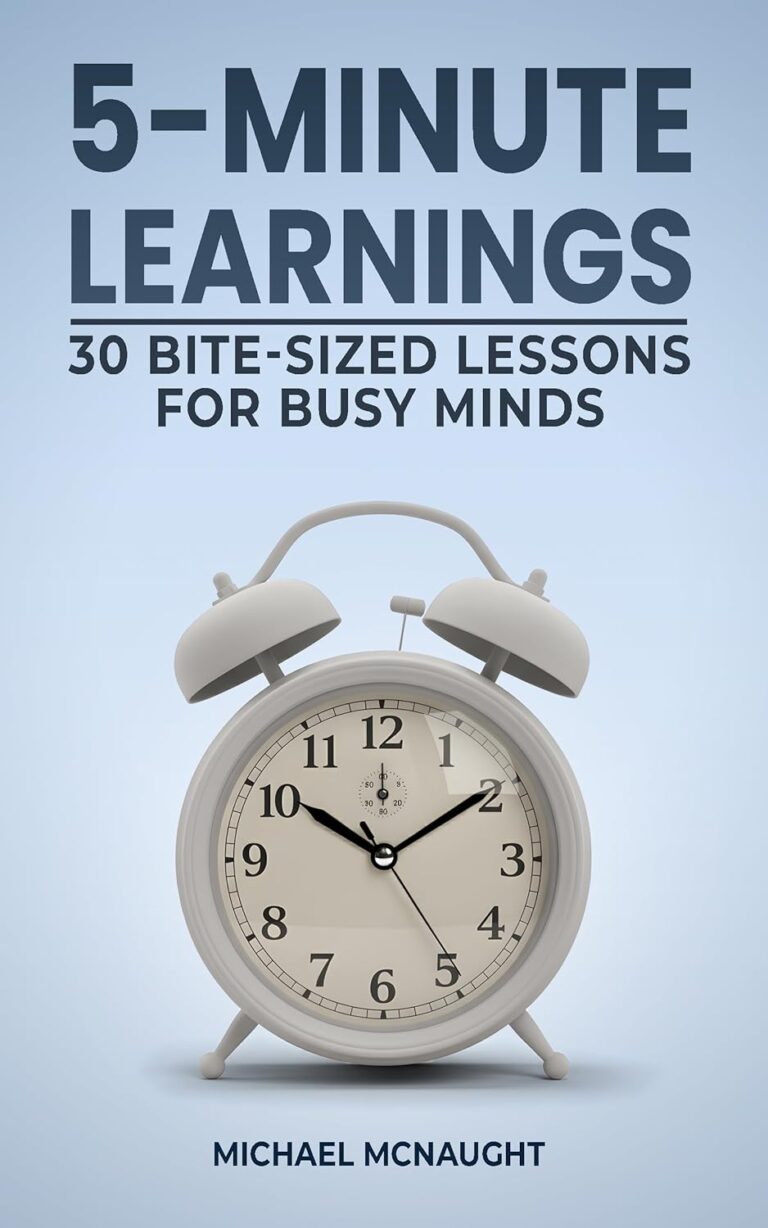 5-Minute Learnings: 30 Bite-Sized Lessons for Busy Minds book cover