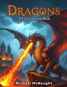 Dragons: A Fire Coloring Book