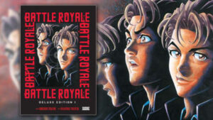 The Battle Royale Manga Returns With A New Deluxe Edition