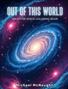 Out of This World: An Outer Space Coloring Book