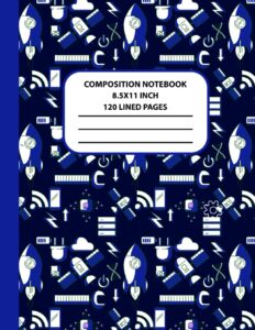 Composition Notebook, 120 page, 8.5x11 inch: STEM Theme Cover Design