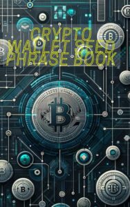 Crypto Wallet Seed Phrase Book