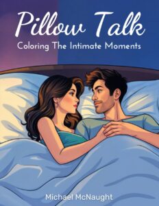 Pillow Talk: Coloring The Intimate Moments