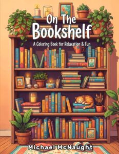 On The Bookshelf: A Coloring Book for Relaxation & Fun