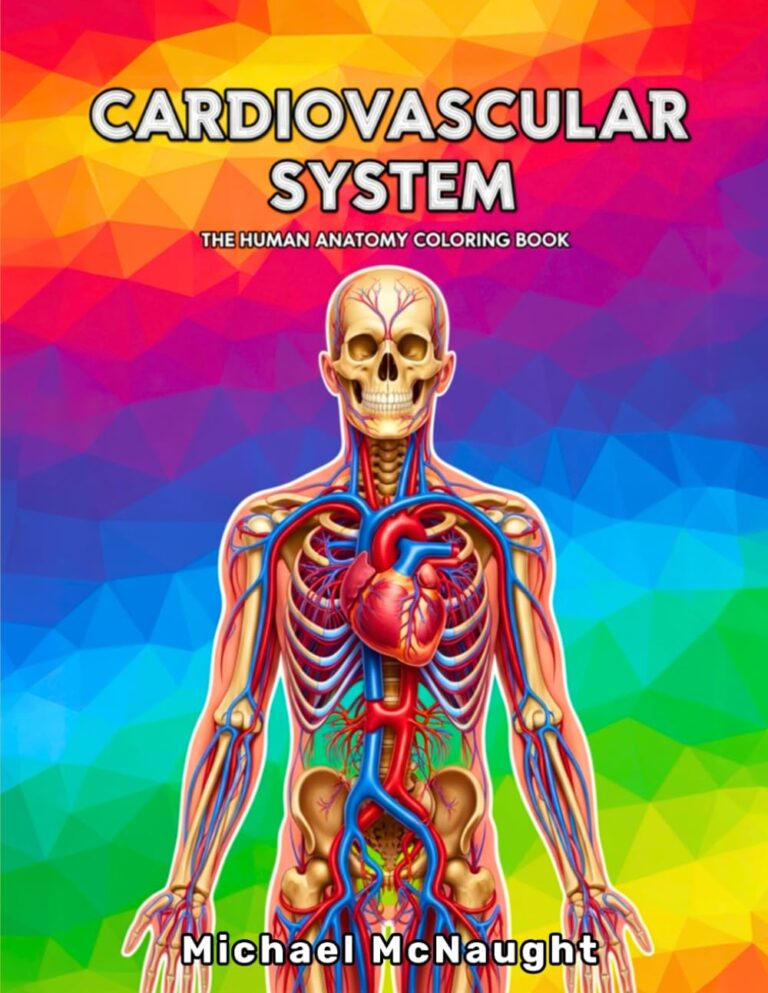 Cardiovascular System: The Human Anatomy Coloring Book