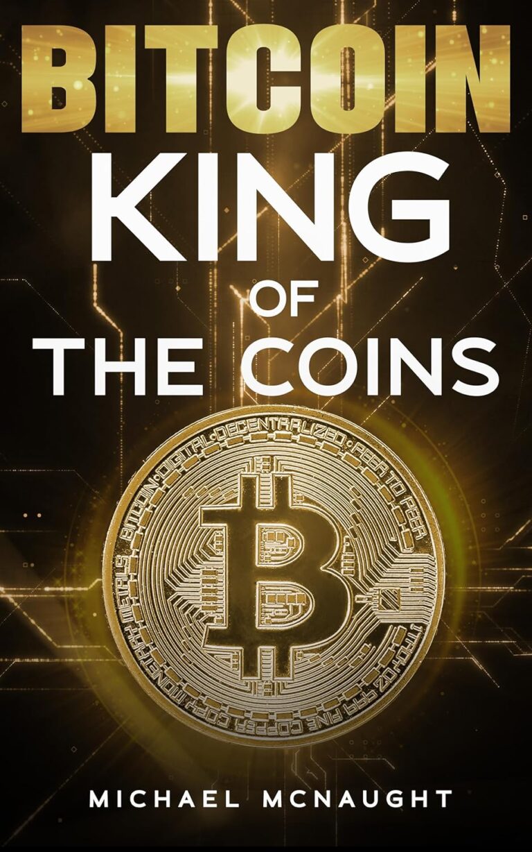 BITCOIN: King Of The Coins