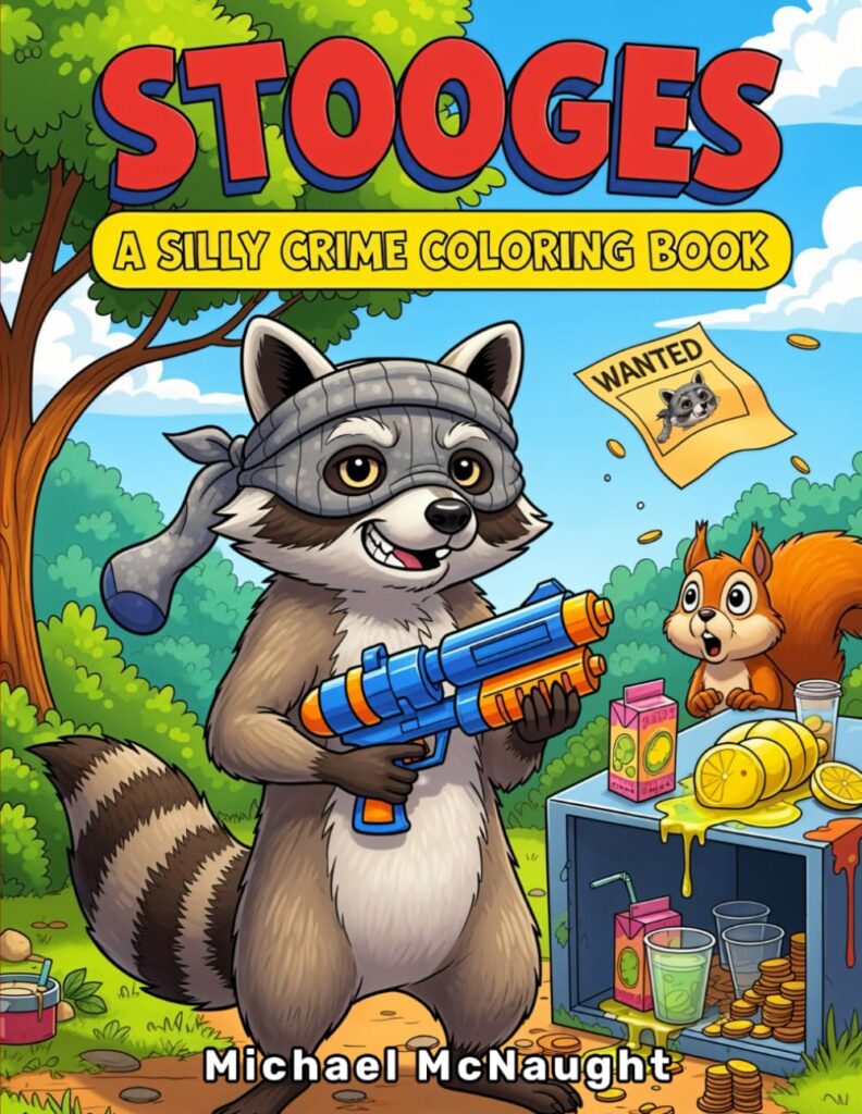 Stooges: A Silly Crime Coloring Book