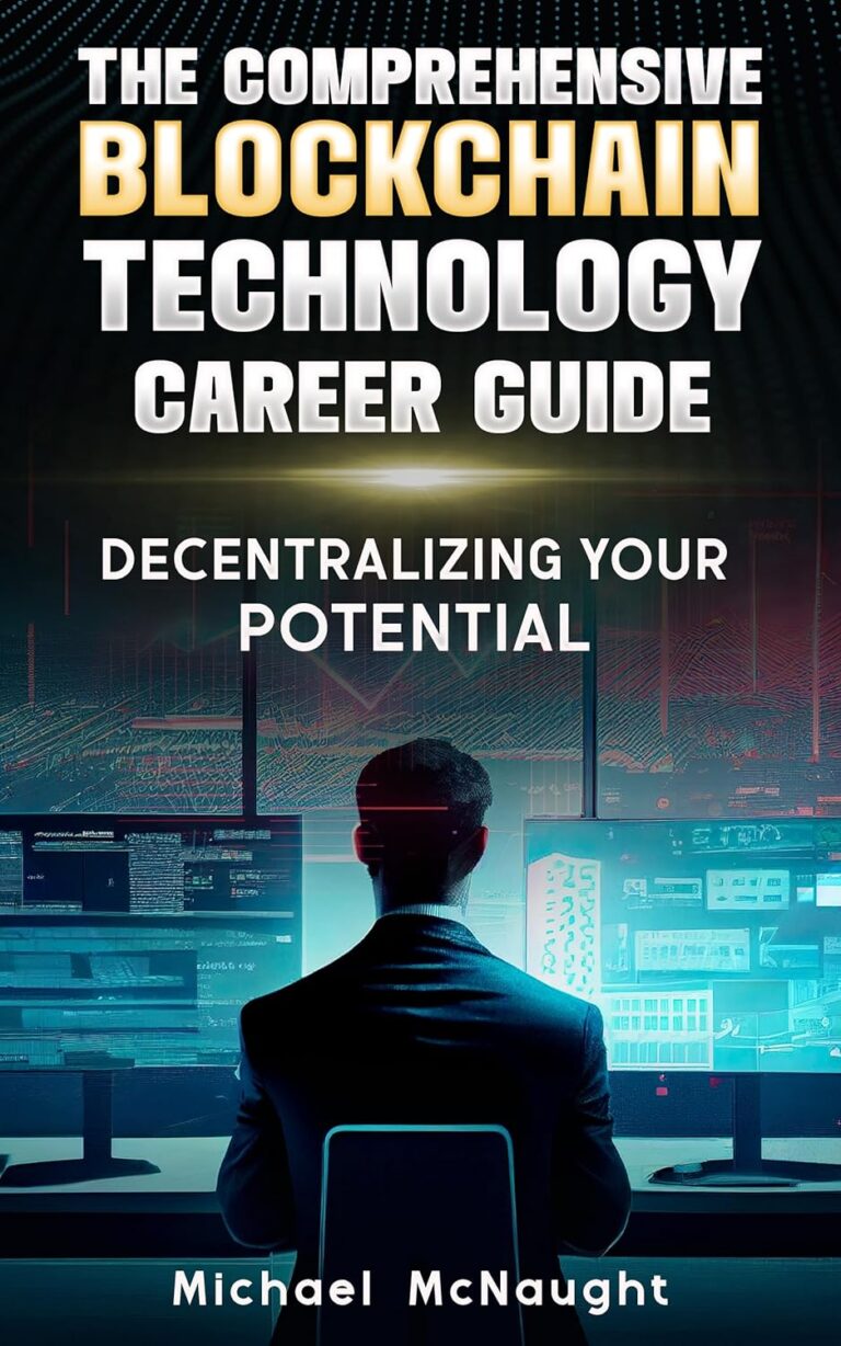 The Comprehensive Blockchain Technology Career Guide: Decentralizing Your Potential
