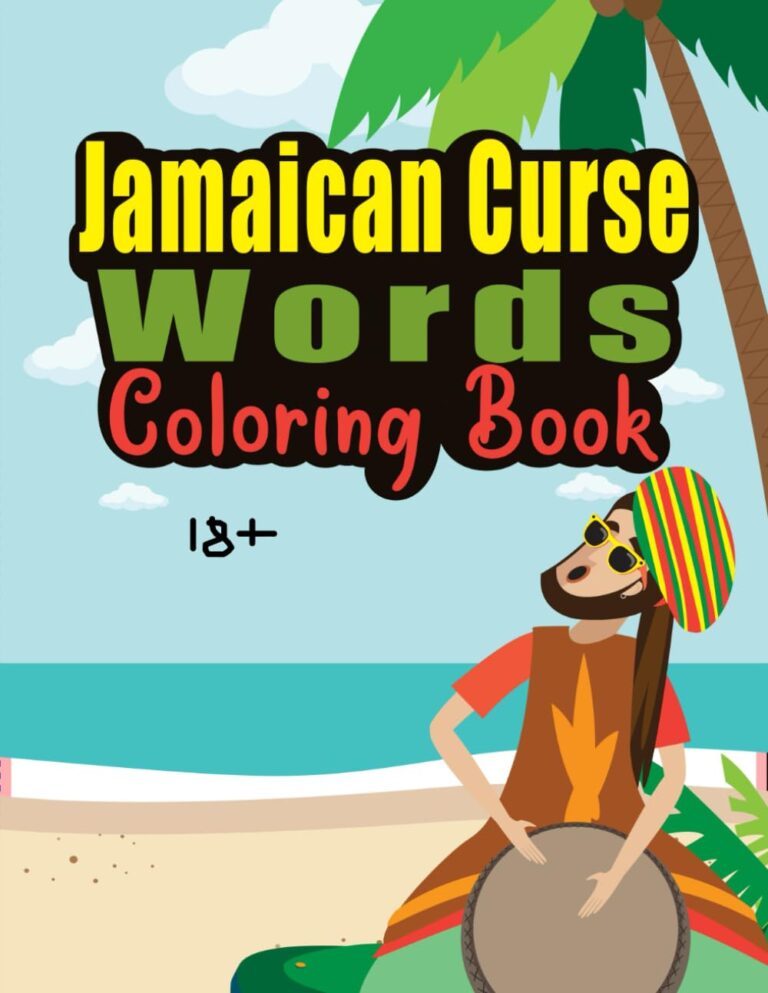 Jamaican Curse Words Coloring Book: Adult Swear Words