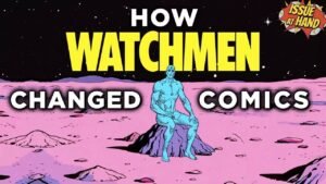 The History of WATCHMEN, Explained